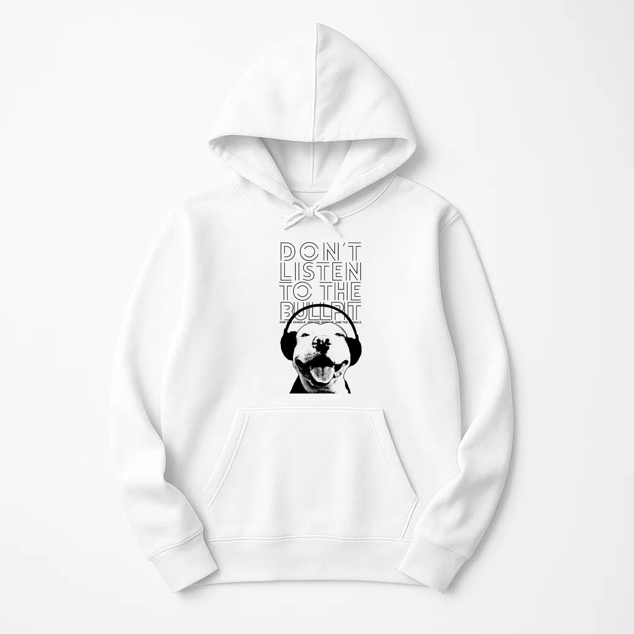Unisex | Don't Listen To The Bullpit | Hoodie - Arm The Animals Clothing LLC
