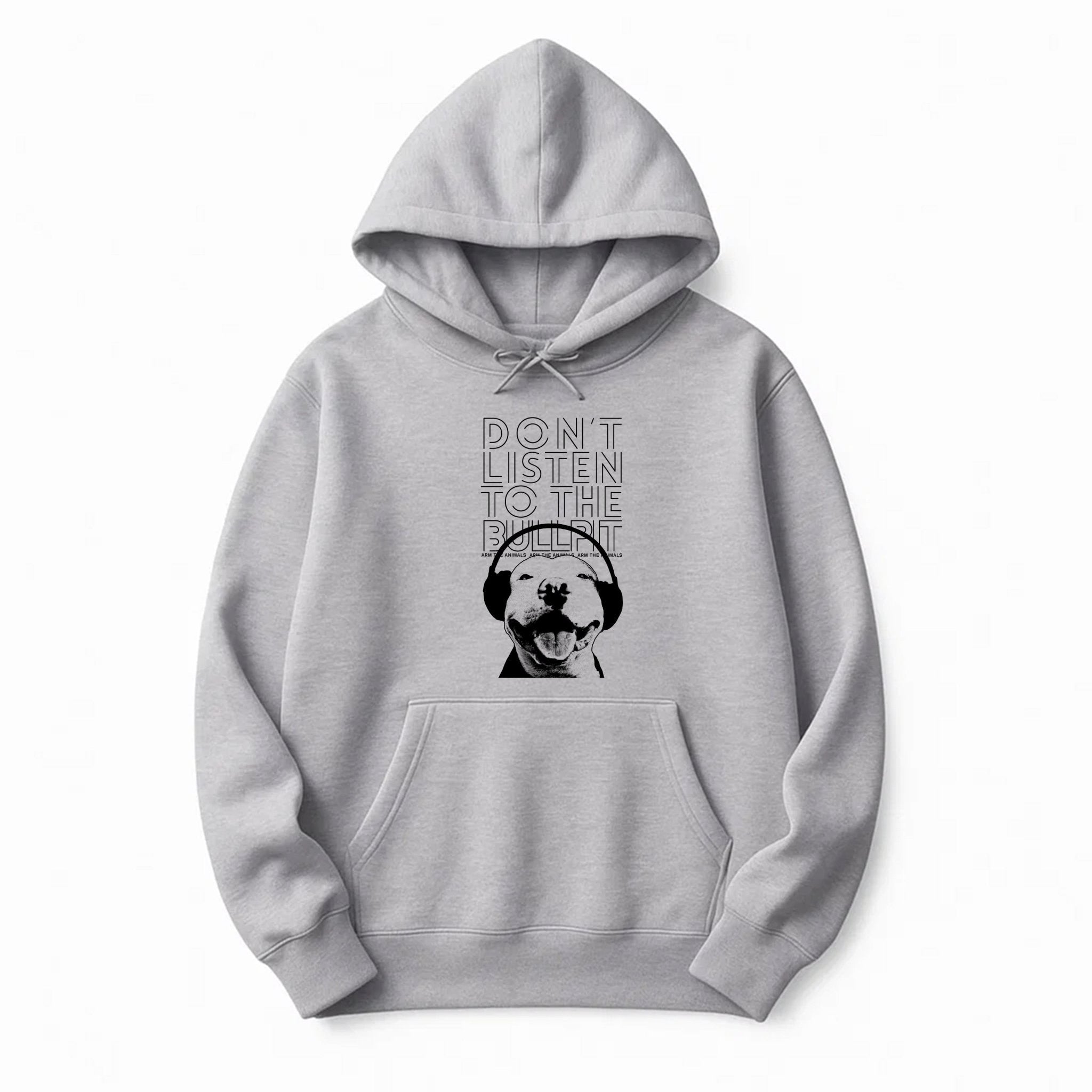 Unisex | Don't Listen To The Bullpit | Hoodie - Arm The Animals Clothing LLC