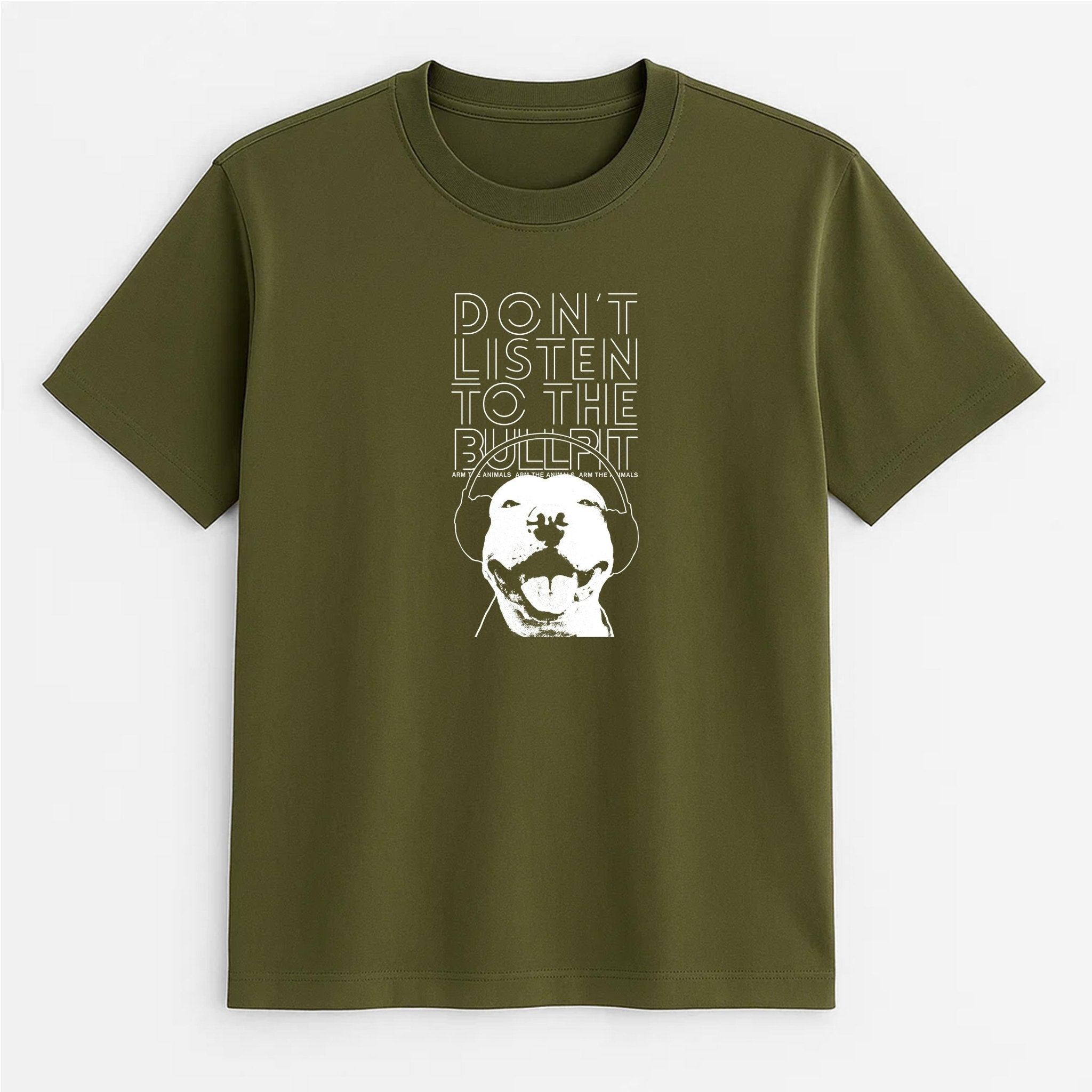 Unisex | Don't Listen To The Bullpit | Tee - Arm The Animals Clothing LLC