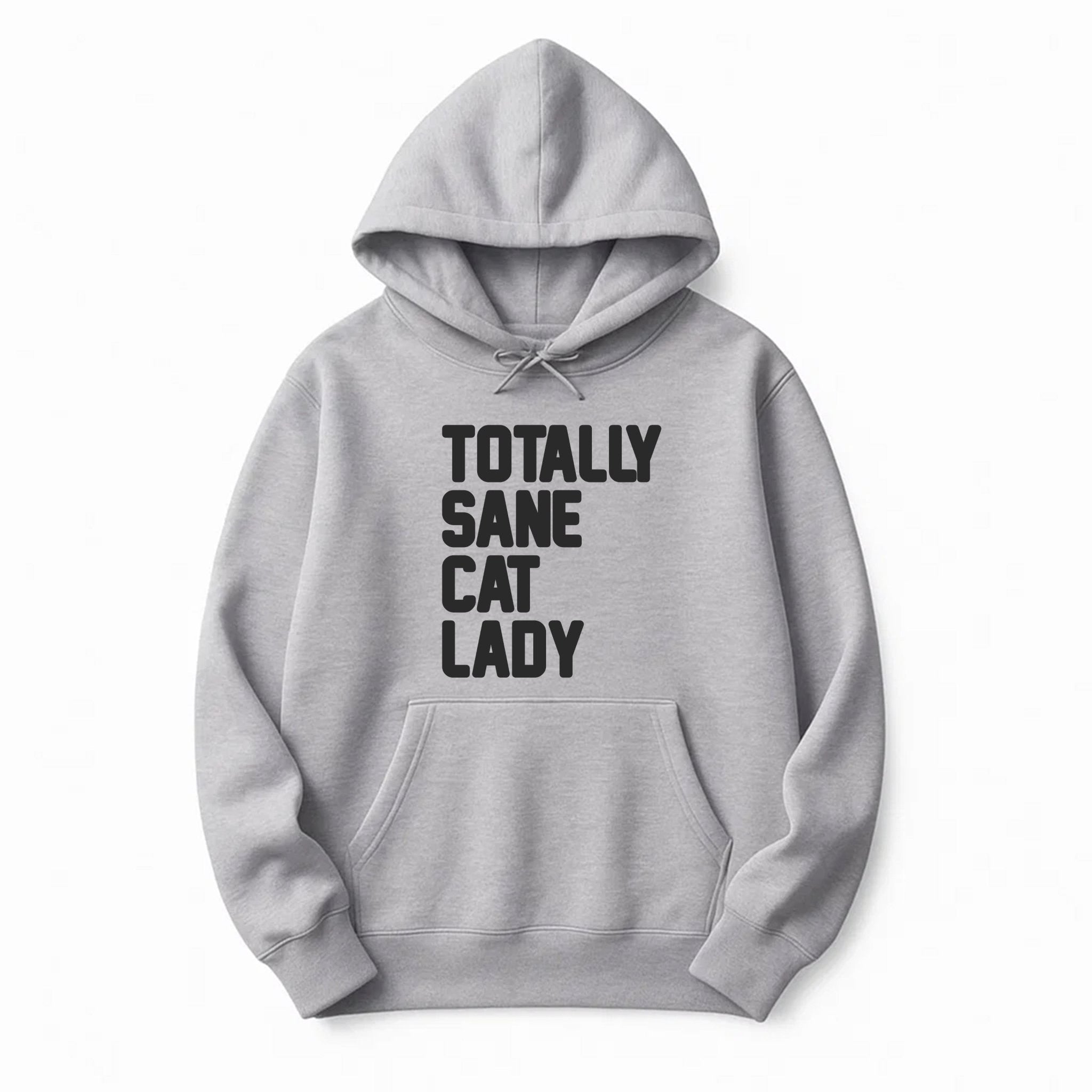 Unisex | Totally Sane Cat Lady | Hoodie - Arm The Animals Clothing LLC
