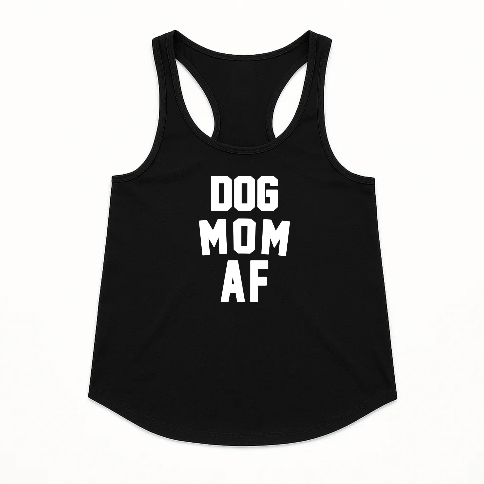 Women's | Dog Mom AF | Tank Top - Arm The Animals Clothing LLC