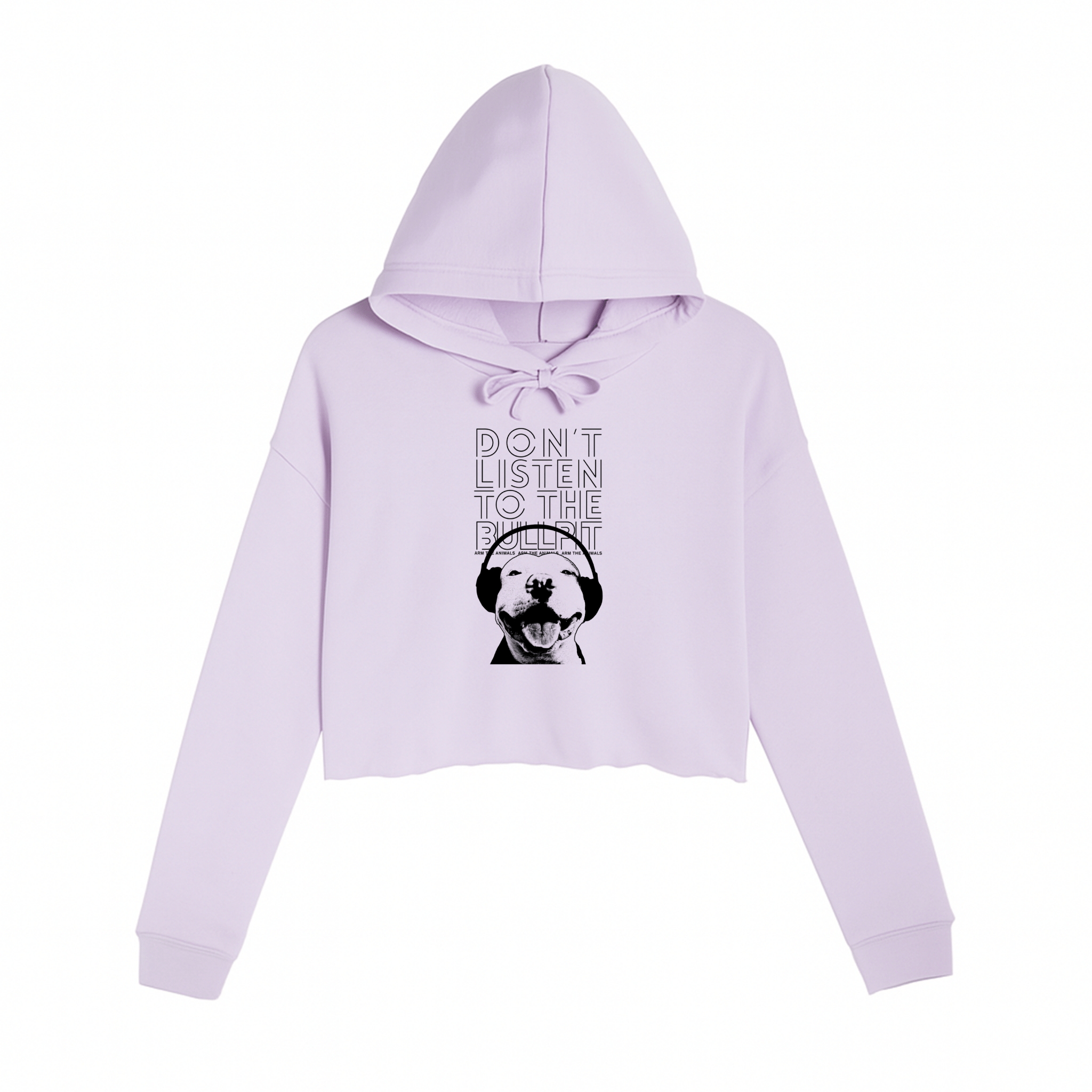 Women's | Don't Listen To The Bullpit | Crop Hoodie - Arm The Animals Clothing LLC